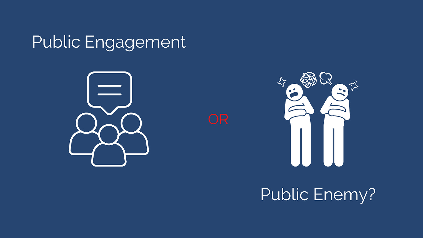 Graphic of people talking on the left. On the right is a graphic of people argument. Text: Public engagement or public enemy?