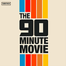 The 90-Minute Movie