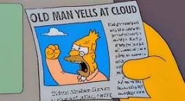 Old Man Yells at Cloud | Memepedia Wiki | Fandom