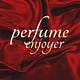 Perfume Enjoyer