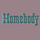 Homebody