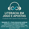 LITERACIA EM JOGO E APOSTAS