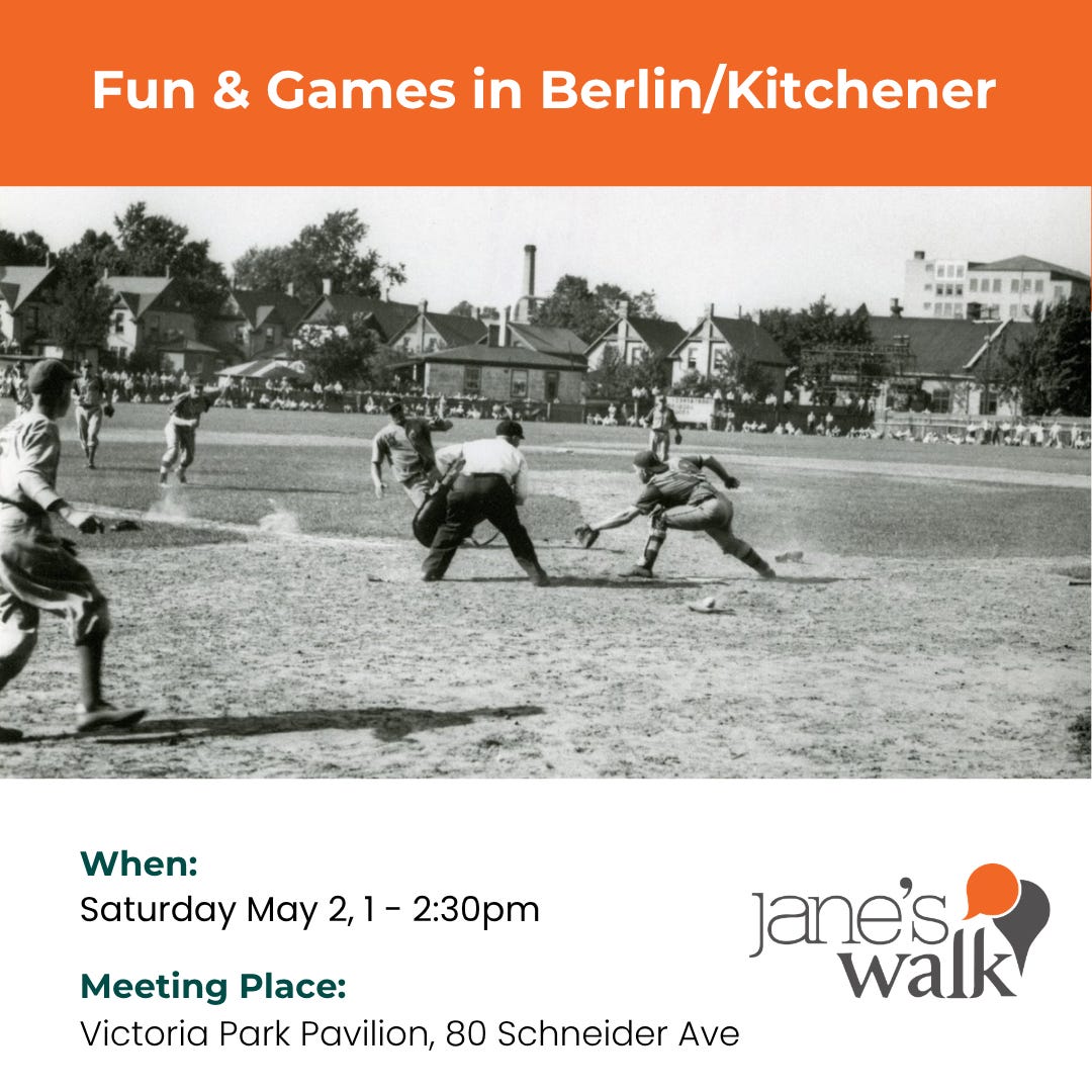 Poster for Fun and Games in Berlin/Kitchener, showing a black and white image of an old baseball game in Victoria Park.