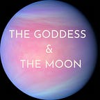 The Goddess & The Moon