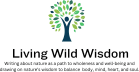 Living Wild Wisdom