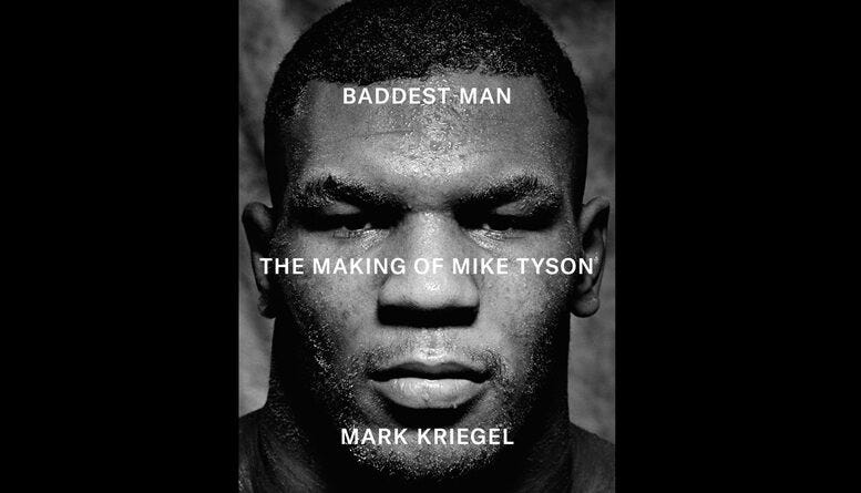 The Making Of Mike Tyson - A Fascinating New Read The Making Of Mike Tyson - A Fascinating New Read