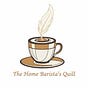 The Home Barista's Quill