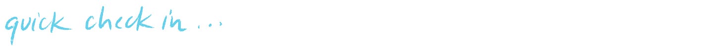 Quick check in...