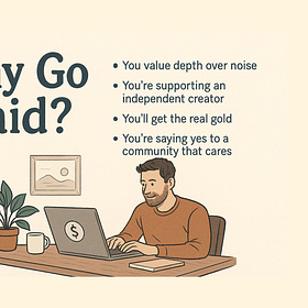 Why I Write — And Why You Should Go Paid?