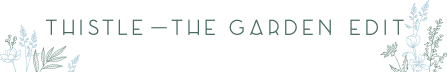 Thistle - the garden edit