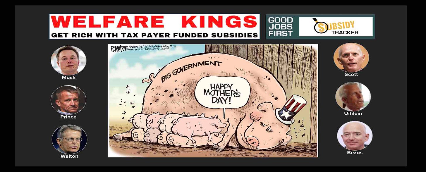 Billionaire government grifters are Welfare Kings