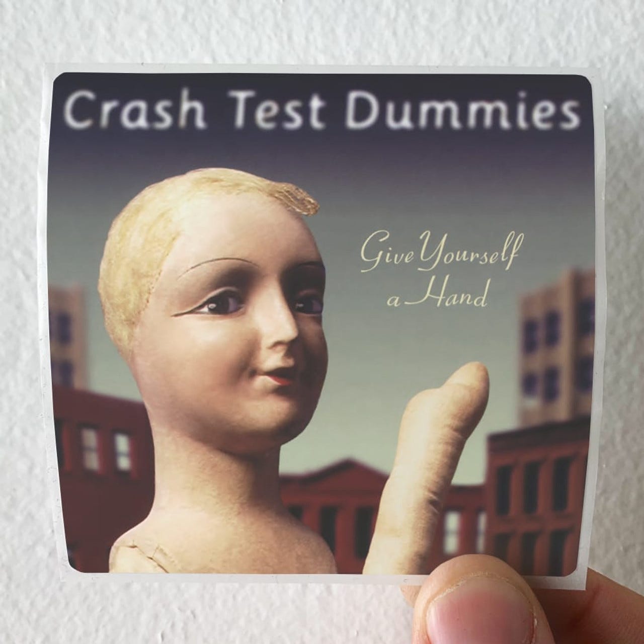 Crash Test Dummies Give Yourself A Hand Album Cover Sticker