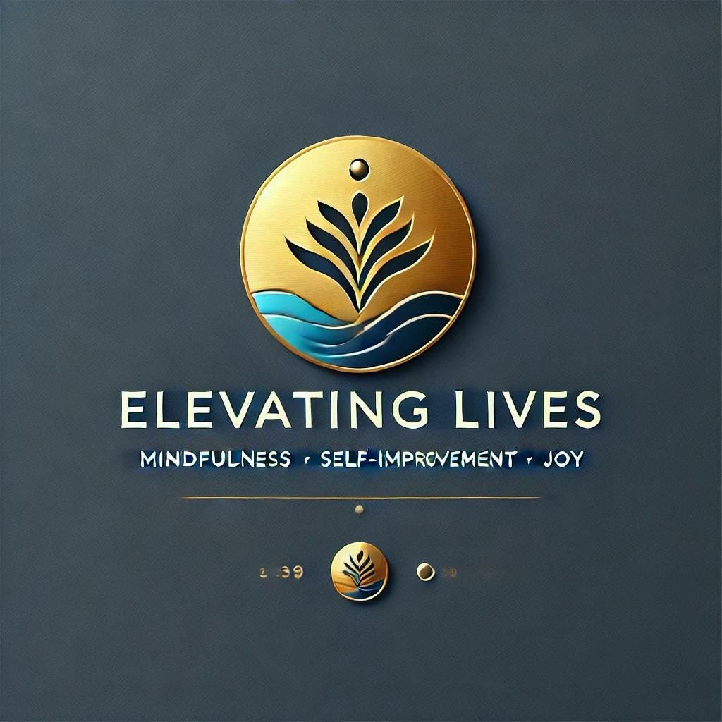 Elevating Lives - Mindfulness, Consciousness and Joys! 