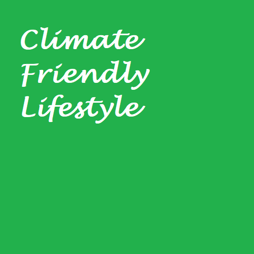 Climate Friendly Lifestyle