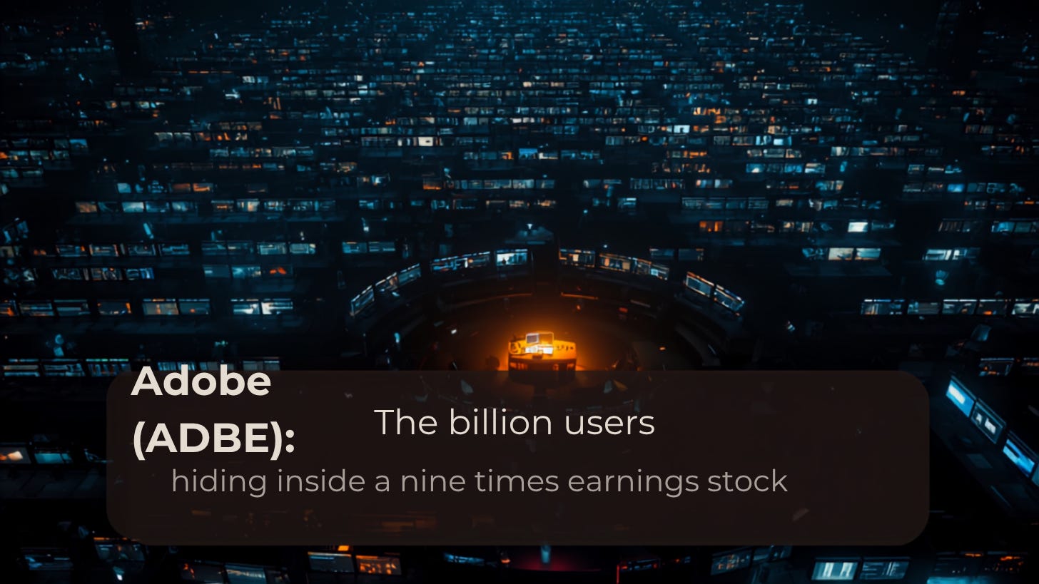 Adobe (ADBE): The billion users hiding inside a nine times earnings stock Adobe (ADBE): The billion users hiding inside a nine times earnings stock