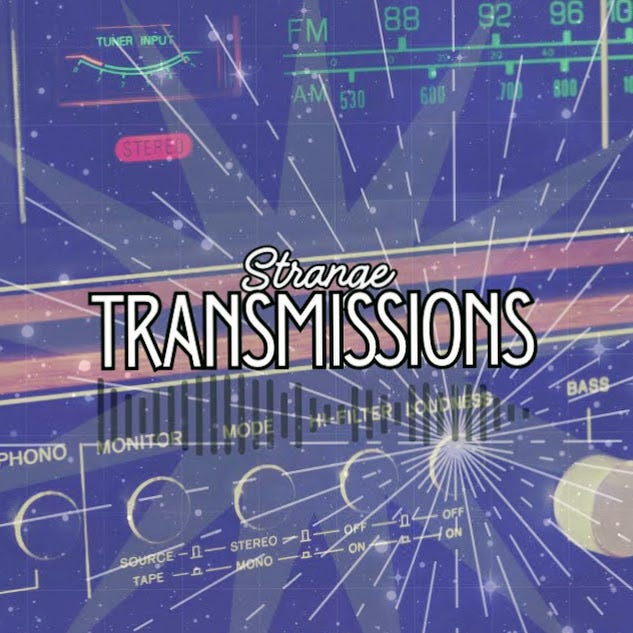 Strange Transmissions 