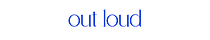out loud