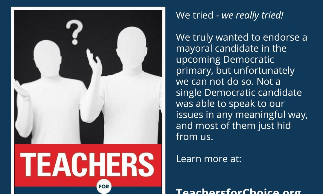 Teachers for Choice Endorses NO DEMOCRAT for NYC Mayor