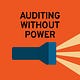 Auditing Without Power