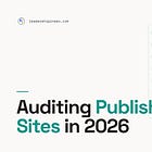 How to Audit Publisher Websites in 2026
