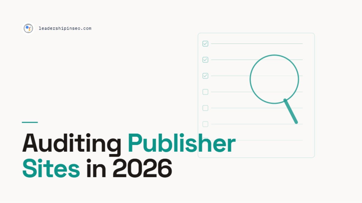 Auditing publisher sites in 2026