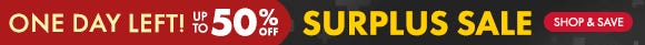 Surplus Sale: Up to 50% Off Surplus Sale: Up to 50% Off