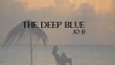 The Deep Blue