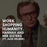 Workshopping Humanity.