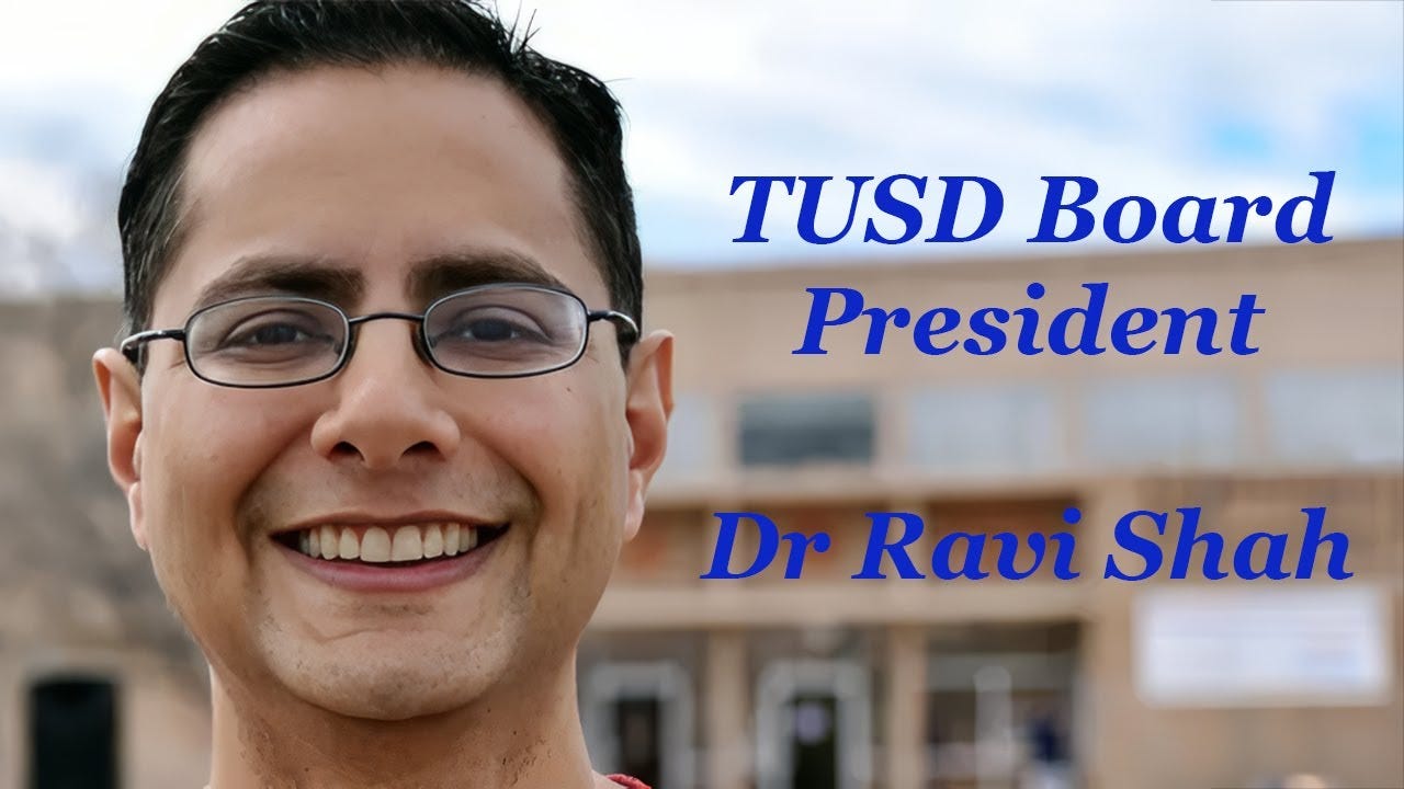 Dr. Ravi Shah TUSD Board President