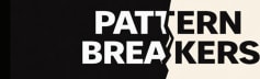 Pattern Breakers