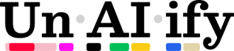 Un•AI•ify