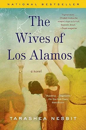 The Wives of Los Alamos by TaraShea Nesbit