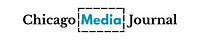 Chicago Media Journal