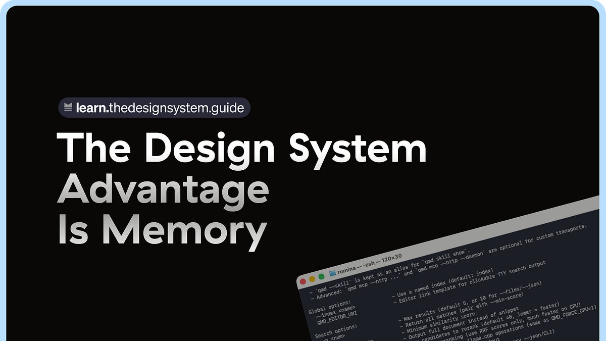 The Design System Advantage Is Memory