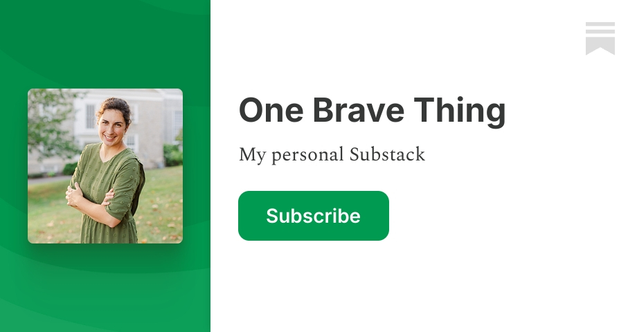 One Brave Thing | Geneva Eby | Substack
