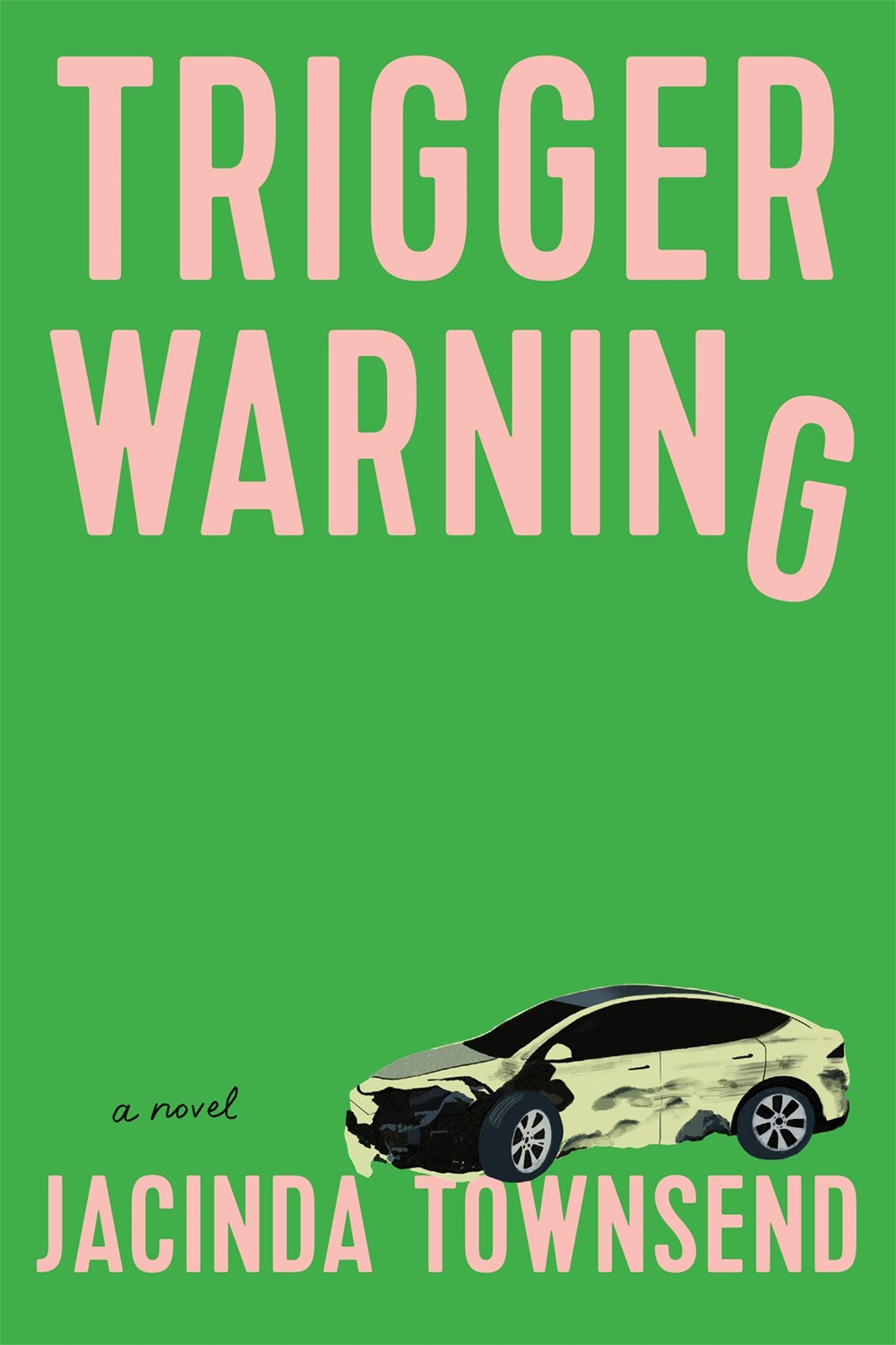 Trigger Warning by Jacinda Towsend