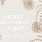 10 Joyful Things About October