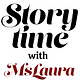 Storytime with MsLaura