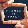 Frames of Space