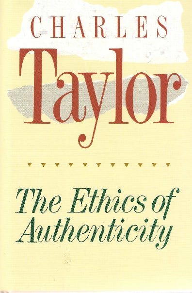 PDF) Charles Taylor, 1992, The Ethics of Authenticity ... PDF) Charles Taylor, 1992, The Ethics of Authenticity ...