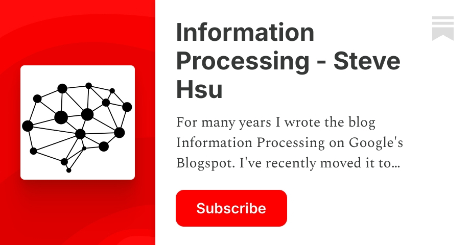 Information Processing - Steve Hsu | Substack