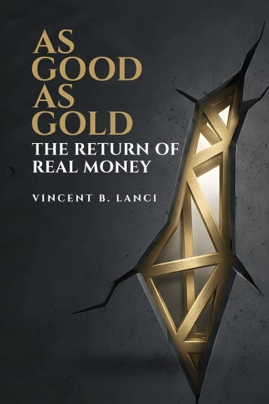 As Good As Gold: The Return of Real Money — book cover