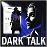 Dark Talk 