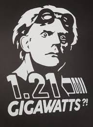 Back to the Future 1.21 Gigawatts ...