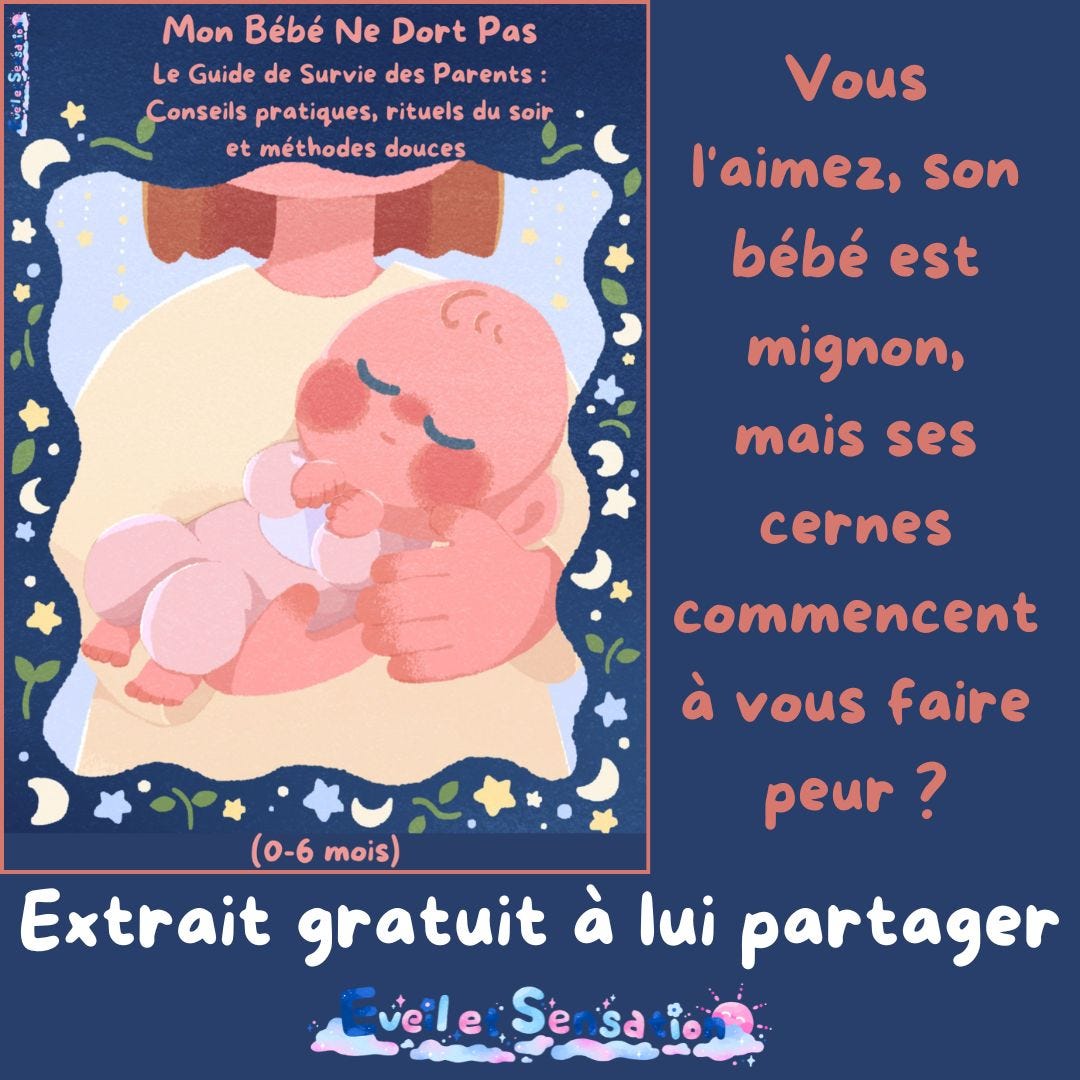 Extrait gratuit du guide du sommeil bébé 0 à 6 mois - Éveil et Sensation Extrait gratuit du guide du sommeil bébé 0 à 6 mois - Éveil et Sensation