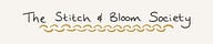 The Stitch & Bloom Society