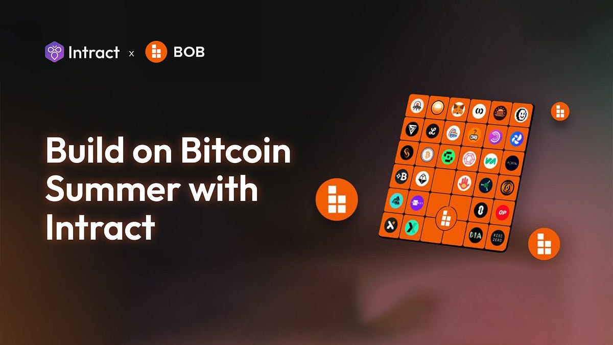Build on Bitcoin Summer Fest with Intract