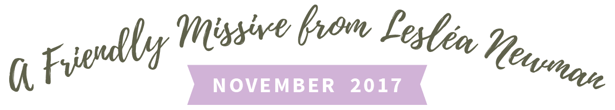 A Friendly Missive from Leslea Newman - November 2017