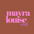Mayra Louise Schrijft