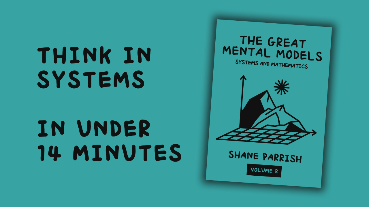 The Great Mental Models: Visual Book Summary